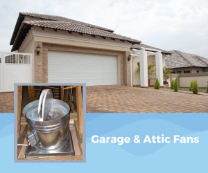 The System of Keeping Cool: How Garage & Attic Fans Really Work